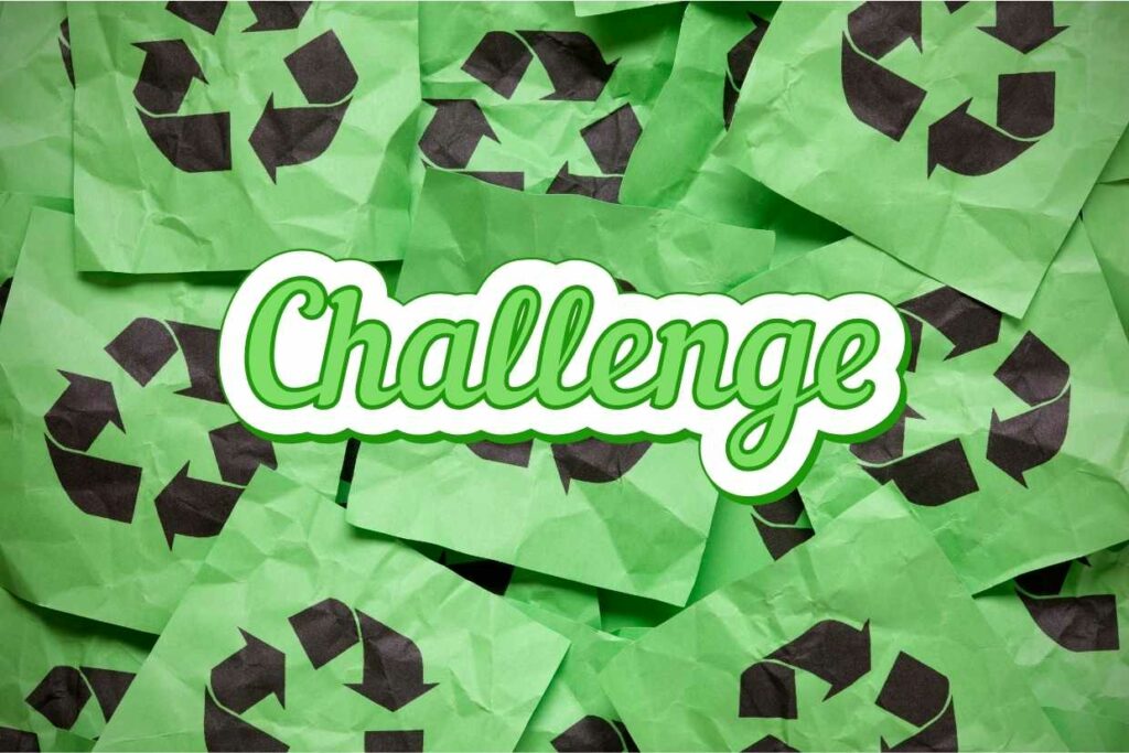Recycle challenges